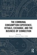 The Communal Consumption Experience