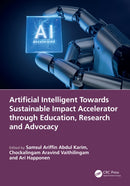 Artificial Intelligent Towards Sustainable Impact Accelerator through Education, Research and Advocacy-9781041048909