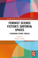 Feminist Science Fiction’s Sartorial Spaces