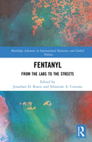 Fentanyl : From the Labs to the Streets-9781041052319