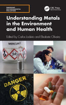 Understanding Metals in the Environment and Human Health