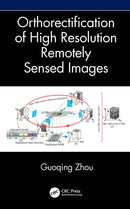 Orthorectification of High-Resolution Remotely Sensed Images