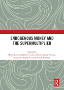 Endogenous Money and the Supermultiplier