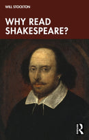 Why Read Shakespeare?