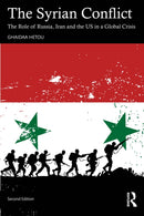 The Syrian Conflict : The Role of Russia, Iran and the US in a Global Crisis-9781041059677