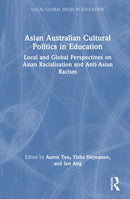 Asian Australian Cultural Politics in Education