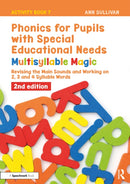 Phonics for Pupils with Special Educational Needs Activity Book 7: Multisyllable Magic