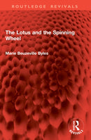 The Lotus and the Spinning Wheel