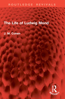 The Life of Ludwig Mond