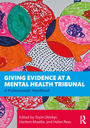 Giving Evidence at a Mental Health Tribunal : A Professionals' Handbook-9781041064657
