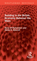 Building in the British Economy Between the Wars-9781041065784