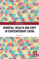Windfall Wealth and Envy in Contemporary China