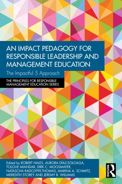 An Impact Pedagogy for Responsible Leadership and Management Education