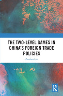 The Two-level Games in China’s Foreign Trade Policies