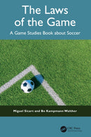 The Laws of the Game : A Game Studies Book about Soccer-9781041068037