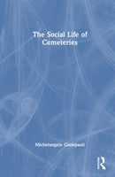 The Social Life of Cemeteries