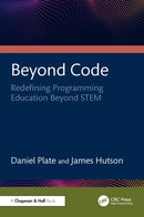 Beyond Code : Redefining Programming Education Beyond STEM-9781041068969
