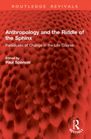 Anthropology and the Riddle of the Sphinx