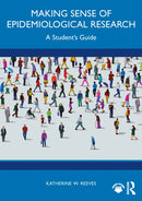 Making Sense of Epidemiological Research : A Student's Guide-9781041069256