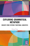 Exploring Grammatical Metaphor