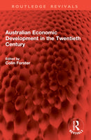 Australian Economic Development in the Twentieth Century
