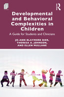 Developmental and Behavioral Complexities in Children : A Guide for Students and Clinicians-9781041071563