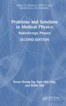 Problems and Solutions in Medical Physics