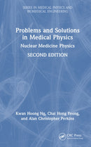 Problems and Solutions in Medical Physics