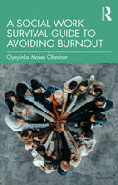 A Social Work Survival Guide to Avoiding Burnout-9781041072126