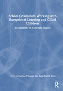 School Counselors Working with Exceptional Learning and Gifted Children