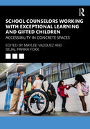 School Counselors Working with Exceptional Learning and Gifted Children
