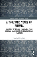 A Thousand Years of Rituals