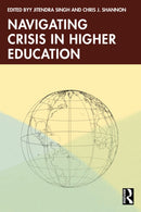 Navigating Crisis in Higher Education