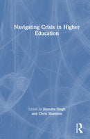 Navigating Crisis in Higher Education