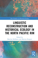 Linguistic Reconstruction and Historical Ecology in the North Pacific Rim