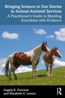 Bringing Science to Our Stories in Animal-Assisted Services