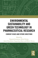 Environmental Sustainability and Green Technology in Pharmaceutical Research