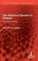 The Historical Element in Religion