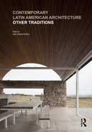 Contemporary Latin American Architecture : Other Traditions-9781041077367