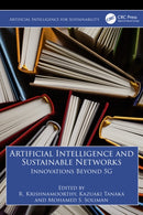 Artificial Intelligence and Sustainable Networks : Innovations Beyond 5G-9781041077756