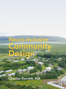 Neuro-Inclusive Community Design : Lessons from Solheimar Ecovillage-9781041078197