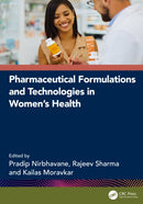 Pharmaceutical Formulations and Technologies in Women’s Health