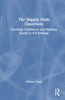 The Inquiry Math Classroom