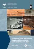 Planetary Rock Mechanics and Rock Engineering with Emphasis on Mars