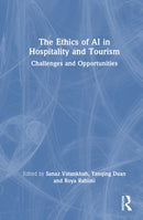 The Ethics of AI in Hospitality and Tourism : Challenges and Opportunities-9781041081449