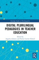 Digital Plurilingual Pedagogies in Teacher Education