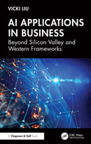 AI Applications in Business : Beyond Silicon Valley and Western Frameworks-9781041082897