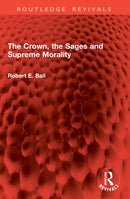 The Crown, the Sages and Supreme Morality