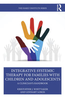 Integrative Systemic Therapy for Families with Children and Adolescents
