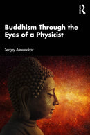 Buddhism Through the Eyes of a Physicist-9781041084655